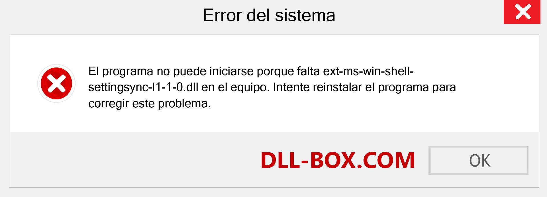 ¿Falta el archivo ext-ms-win-shell-settingsync-l1-1-0.dll ?. Descargar para Windows 7, 8, 10 - Corregir ext-ms-win-shell-settingsync-l1-1-0 dll Missing Error en Windows, fotos, imágenes